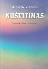 Nušvitimas. Šamano kelias į nušvitimą