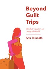 Taranath, A: Beyond Guilt Trips