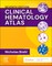 Clinical Hematology Atlas
