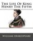 The Life Of King Henry The Fifth