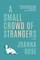 A Small Crowd of Strangers