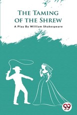 The Taming Of The Shrew