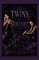 The Twins of Burlesque A Novel