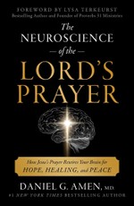 The Neuroscience of the Lord's Prayer