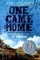 One Came Home