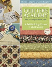 Quilter's Academy Vol. 2 - Sophomore Year-Print-On-Demand