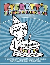 Everett's Birthday Coloring Book Kids Personalized Books