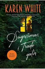 Sugrįžimas į Trado gatvę Sugrįžimas į Trado gatvę