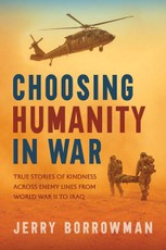 Choosing Humanity in War