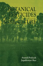 Prakash, A: Botanical Pesticides in Agriculture