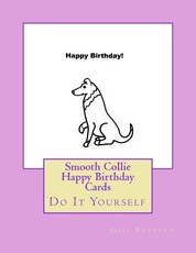Smooth Collie Happy Birthday Cards