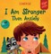 I Am Stronger Than Anxiety