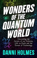 Wonders of the Quantum World