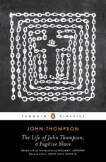 The Life of John Thompson, a Fugitive Slave