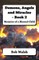Demons, Angels and Miracles - Book 2