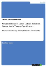 Metamorphoses of Daniel Defoe's Robinson Crusoe in the Twenty-First Century