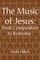 The Music of Jesus: From Composition to Koinonia