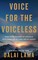 Dalai Lama, H: Voice for the Voiceless