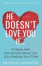 He Doesn't Love You If...
