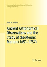 Ancient Astronomical Observations and the Study of the Moon's Motion (1691-1757)