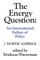 The Energy Question Volume Two