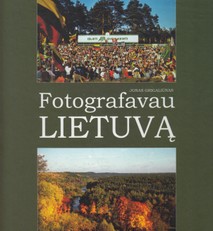 Fotografavau Lietuvą