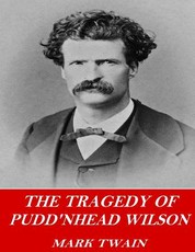 The Tragedy of Pudd'nhead Wilson