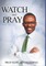 Watch and Pray