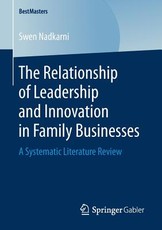 The Relationship of Leadership and Innovation in Family Businesses