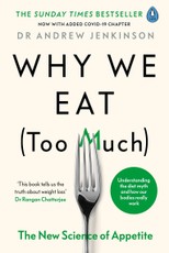 Why We Eat (Too Much)