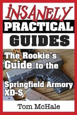 The Rookie's Guide to the Springfield Armory XD-S