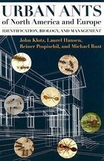 Urban Ants of North America and Europe: Identification, Biology, and Management