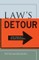 Law's Detour