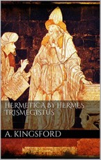 Hermetica by Hermes Trismegistus