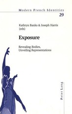 Exposure; Revealing Bodies, Unveiling Representations