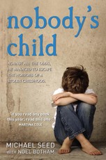 Nobody's Child - Against All the Odds, He Managed to Escape the Horrors of a Stolen Childhood