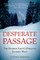 Desperate Passage