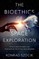 The Bioethics of Space Exploration