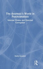 The Anorexic's World in Psychoanalysis