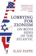 Lobbying for Zionism on Both Sides of the Atlantic