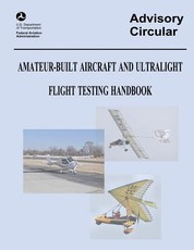 Amateur-Built Aircraft and Ultralight Flight Testing Handbook (Advisory Circular No. 90-89A)