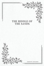 The Riddle of the Sands