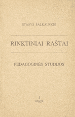 Rinktiniai raštai. Pedagoginės studijos (I knyga)