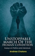 Unstoppable March of the Human Condition