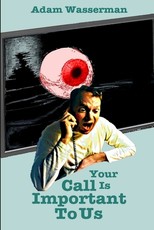 Your Call Is Important To Us