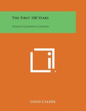 The First 100 Years