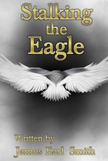 Stalking The Eagle