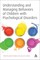 Understanding and Managing Behaviors of Children with Psychological Disorders