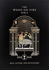 The Word on Fire Bible (Volume II)