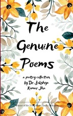 The Genuine Poems Poems from a Growing Heart